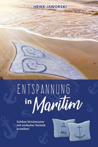 Entspannung in Maritim - Heike Jaworski - E-Book