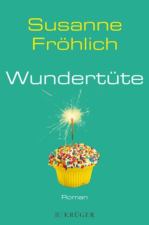 Wundertüte - Susanne Fröhlich - E-Book - Legimi online