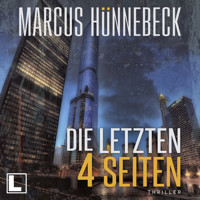 Die letzten 4 Seiten - Baker und Schmitt, Band 2 (ungekürzt) - Marcus Hünnebeck - Hörbuch