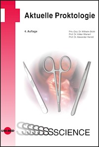 Aktuelle Proktologie - Wilhelm Brühl - E-Book
