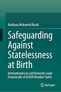 Safeguarding Against Statelessness at Birth - Rodziana Mohamed Razali - E-Book