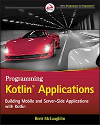 Programming Kotlin Applications - Brett McLaughlin - E-Book