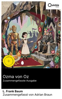 Ozma von Oz (Zusammengefasste Ausgabe) - L. Frank Baum - E-Book