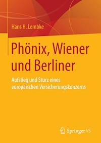 Phönix, Wiener und Berliner - Hans H. Lembke - E-Book