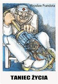Taniec życia - Mirosław Prandota - E-Book