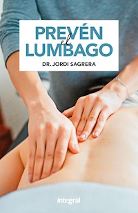 Prevén el lumbago - Jordi Sagrera Ferrandiz - E-Book