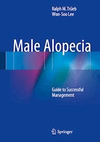 Male Alopecia - Ralph M. Trüeb - E-Book