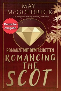 Romanze mit dem Schotten - May McGoldrick - E-Book