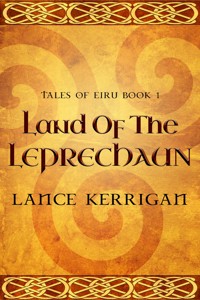 Land of the Leprechaun - Lance Kerrigan - kostenlos E-Book