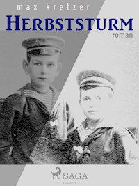 Herbststurm - Max Kretzer - E-Book