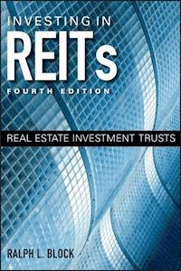 Investing in REITs - Ralph L. Block - E-Book