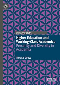 Higher Education and Working-Class Academics - Teresa Crew - E-Book