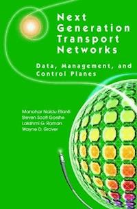 Next Generation Transport Networks - Manohar Naidu Ellanti - E-Book