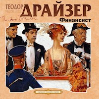 Финансист - Теодор Драйзер - Hörbuch