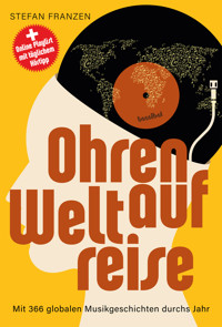 Ohren auf Weltreise - Stefan Franzen - E-Book