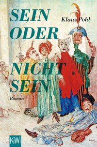 Sein oder Nichtsein - Klaus Pohl - E-Book
