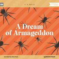 A Dream of Armageddon (Unabridged) - H G Wells - Hörbuch