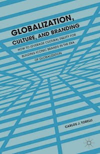 Globalization, Culture, and Branding - C. Torelli - E-Book