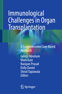 Immunological Challenges in Organ Transplantation -  - E-Book