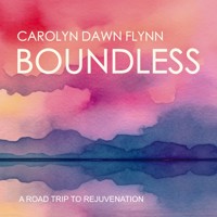 Boundless - Carolyn Dawn Flynn - Hörbuch