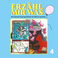 Erzähl mir was, Folge 4 - Gebrüder Grimm - Hörbuch