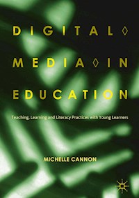 Digital Media in Education - Michelle Cannon - E-Book