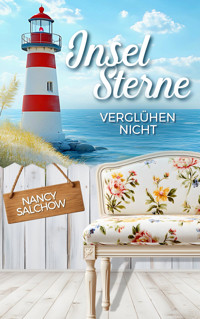 Inselsterne verglühen nicht - Nancy Salchow - E-Book