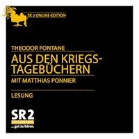 Aus den Kriegstagebüchern - Theodor Fontane - Hörbuch