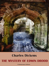 The Mystery of Edwin Drood - Charles Dickens - E-Book