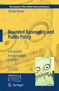 Bounded Rationality and Public Policy - Alistair Munro - E-Book