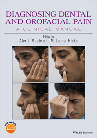 Diagnosing Dental and Orofacial Pain - - E-Book