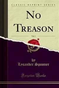 No Treason - Lysander Spooner - E-Book