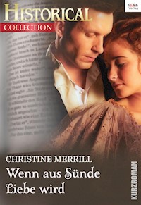 Wenn aus Sünde Liebe wird - Christine Merrill - E-Book