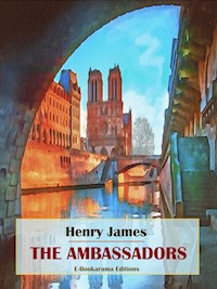 The Ambassadors - Henry James - E-Book