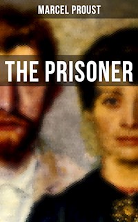 The Prisoner - Marcel Proust - E-Book