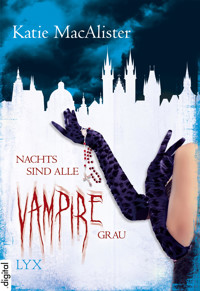 Nachts sind alle Vampire grau - Katie MacAlister - E-Book