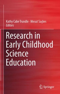 Research in Early Childhood Science Education - - E-Book