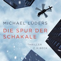 Die Spur der Schakale - Michael Lüders - Hörbuch