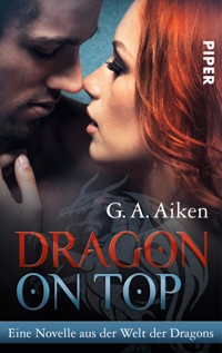 Dragon on Top - G. A. Aiken - E-Book