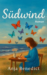 Südwind - Anja Benedict - E-Book