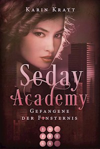 Gefangene der Finsternis (Seday Academy 4) - Karin Kratt - E-Book