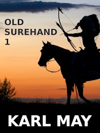 Old Surehand 1 - Karl May - E-Book