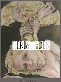 Herbstfäden - Cynthia Wölfer - E-Book