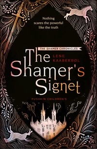 The Shamer's Signet: Book 2 - Lene Kaaberbol - E-Book