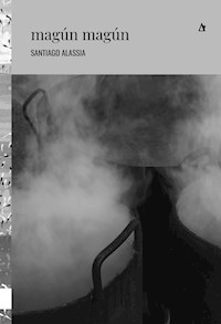 Magún magún - Santiago Alassia - E-Book