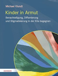 Kinder in Armut - Michael Klundt - E-Book
