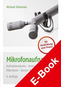 Mikrofonaufnahme - Michael Dickreiter - E-Book