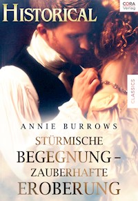 Stürmische Begegnung - Zauberhafte Eroberung - Annie Burrows - E-Book