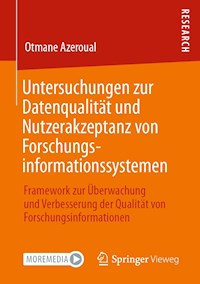 Untersuchungen zur Datenqualität und Nutzerakzeptanz von Forschungsinformationssystemen - Otmane Azeroual - E-Book