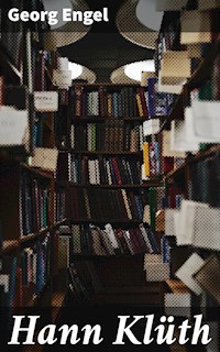Hann Klüth - Georg Engel - E-Book